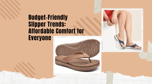 Budget-Friendly Slipper Trends: Affordable Comfort for Everyone